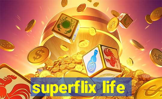 superflix life